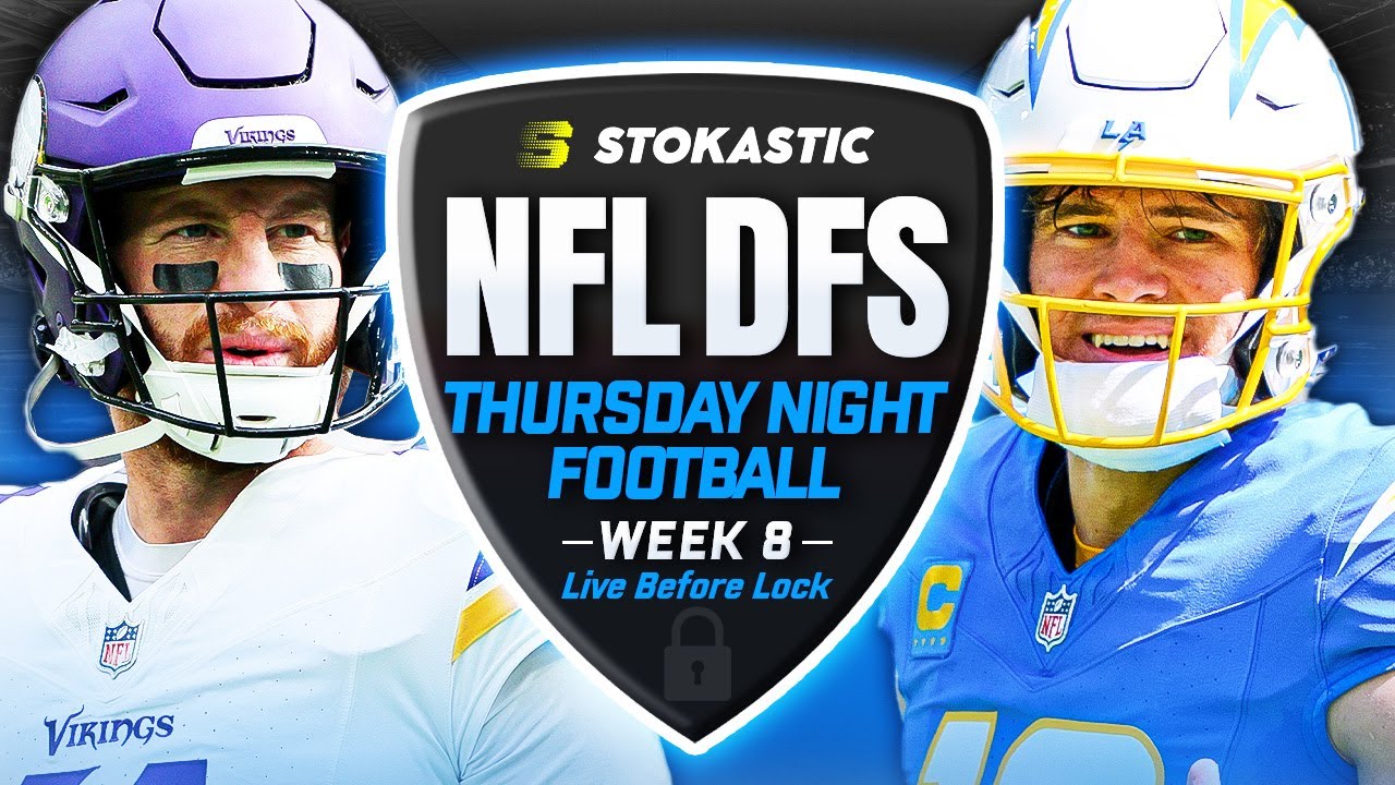NFL DFS Showdown Live Before Lock | Vikings vs Chargers TNF Week 8 DFS Picks