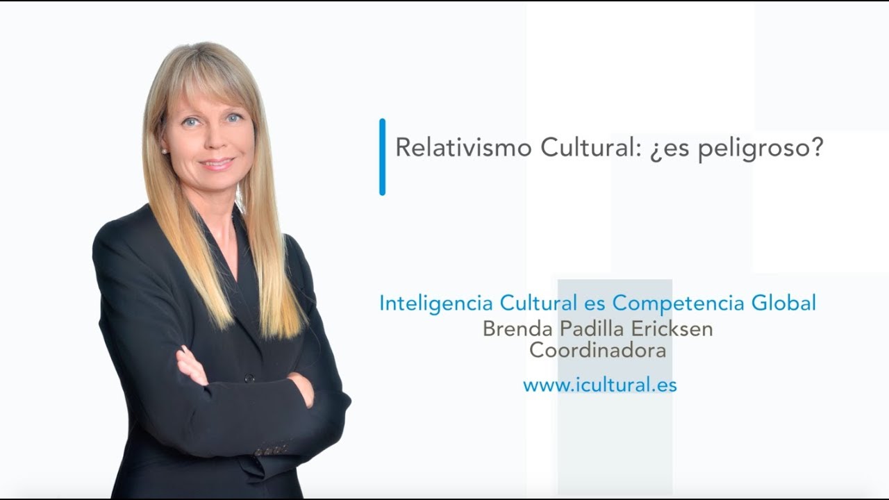 Relativismo Cultural ¿es peligroso?
