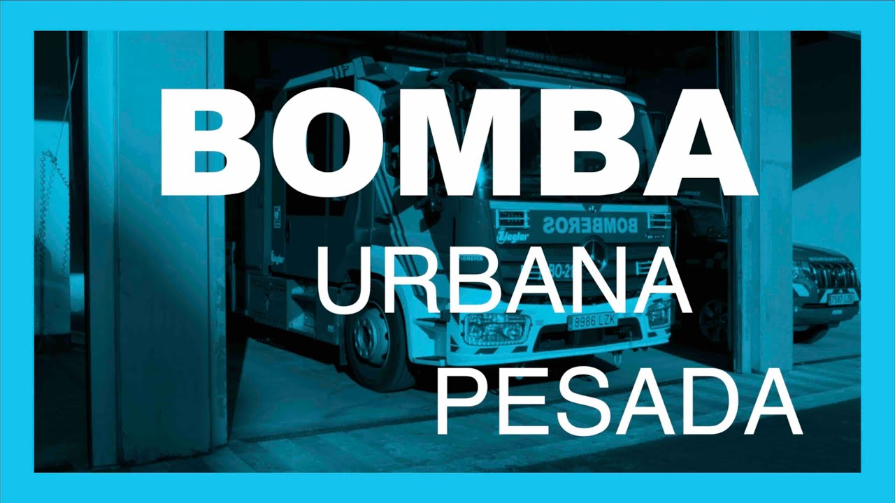 BOMBA URBANA PESADA.