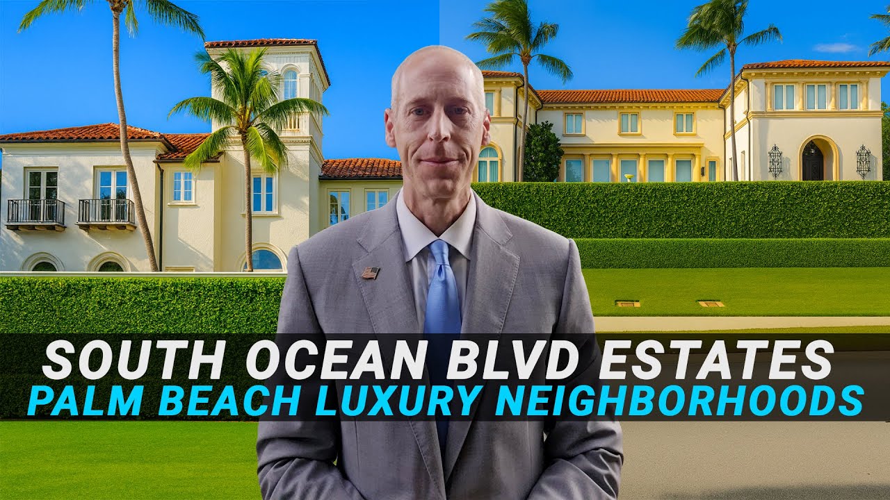 Palm Beach Luxury Neighborhoods: South Ocean Blvd Estates