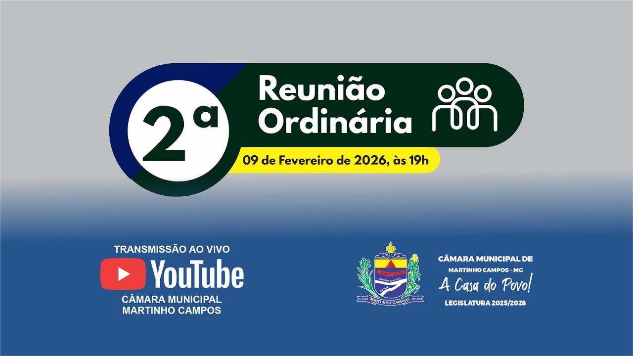 02ª Reunião Extraordinária - Câmara Municipal de Martinho Campos - MG (09/01/2026)