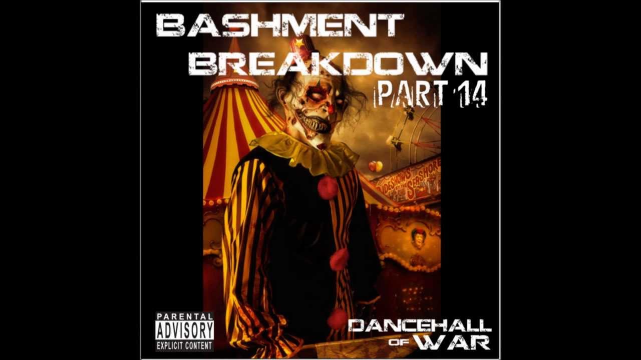 Dancehall Of War - Bashment Breakdown Part 14
