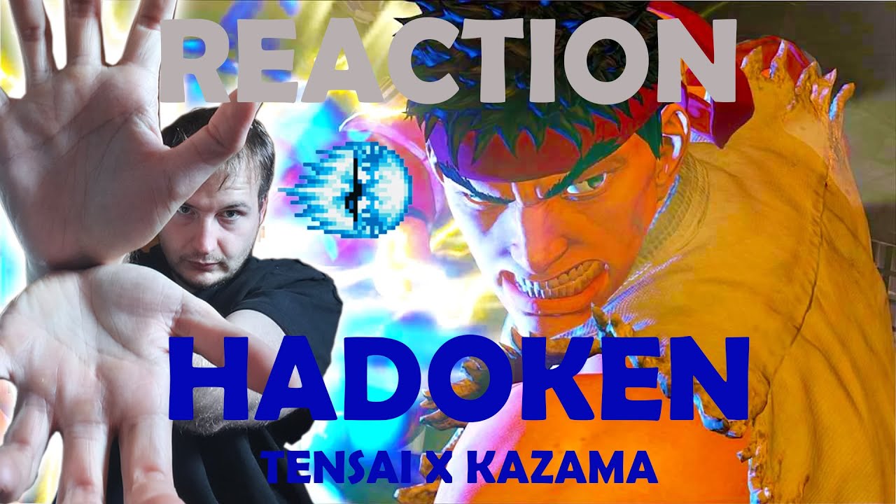 HADOKEN🙌TENSAI & KAZAMA - HADOKEN (Street Fighter Rap) STONE REACTION