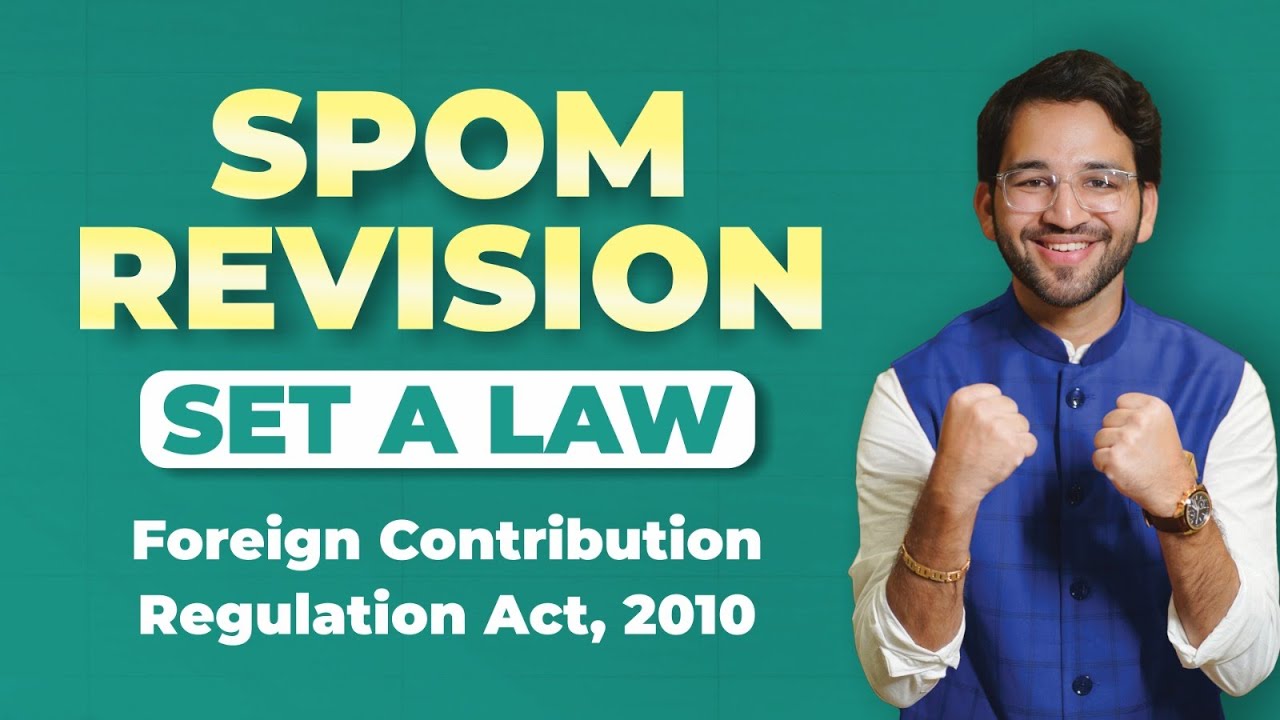 Foreign Contribution Regulation Act | SPOM Set A Law Revision CA Final by Shubham Singhal