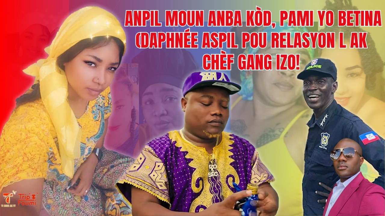 TT vini ak tout detay sou dosye Betina madan Ado a, DCPJ jwenn koze sou telefòn li, kontak ak Izo !