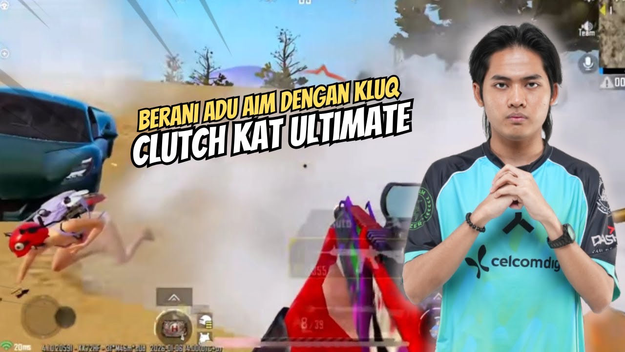 BERANI ADU AIM DENGAN KLUQ‼️CLUTCH KAT ULTIMATE
