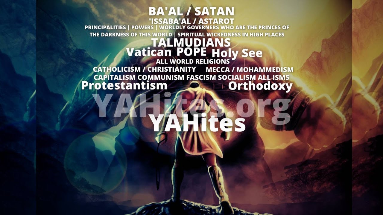 YAHITES ? WHAT ARE YOU....?