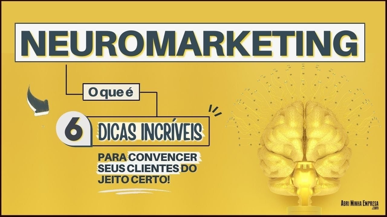 NEUROMARKETING: A Ciência por Trás das Vendas (O que é e Como Funciona)