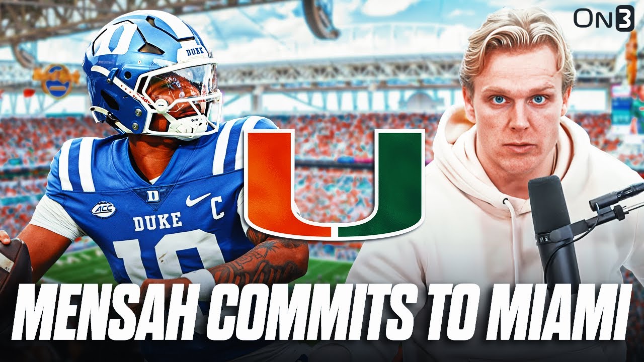 Darian Mensah Commits To Miami | Hurricanes Ready For A National Championship Run?