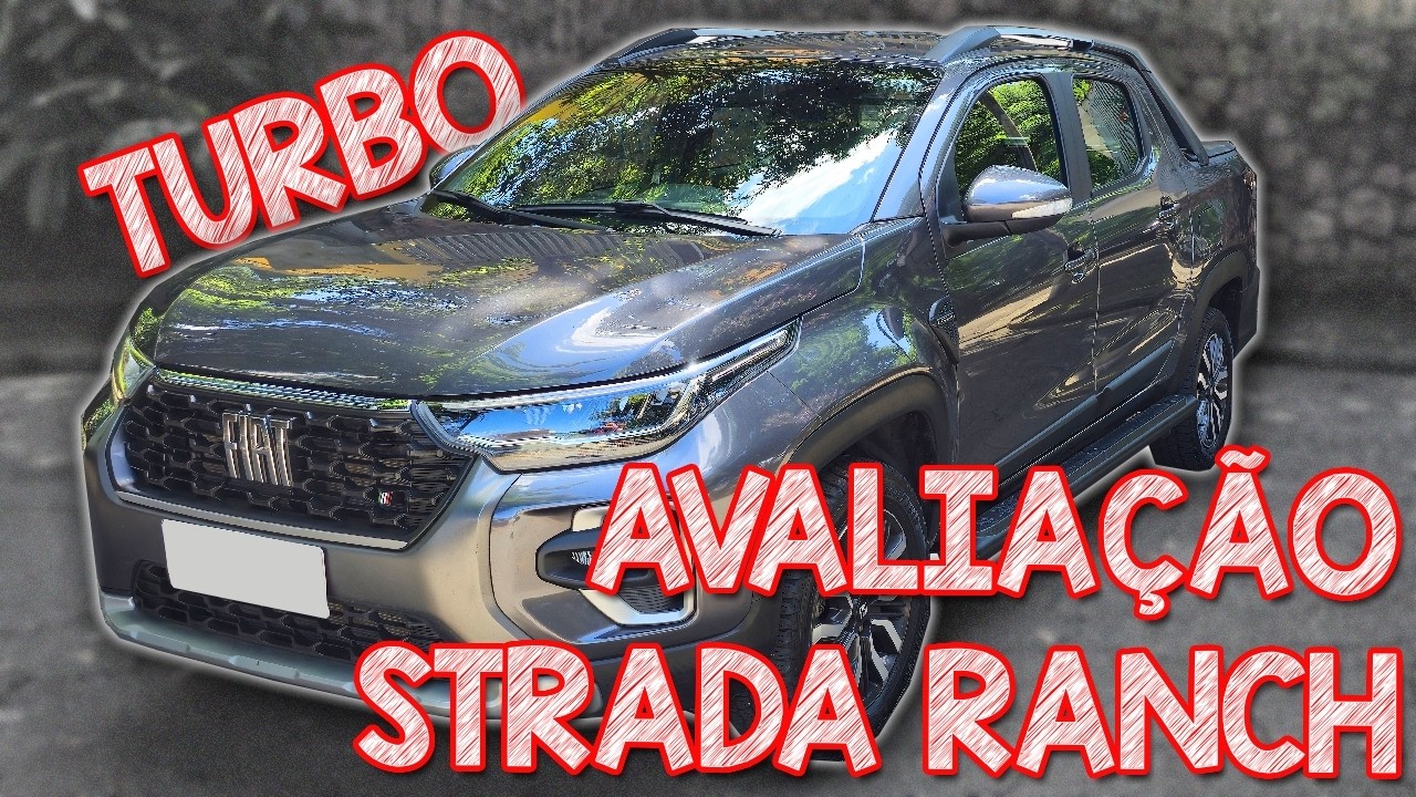 Avaliação Fiat STRADA RANCH TURBO 2025 - O GRANDE PATO DA FIAT QUE É O CARRO MAIS VENDIDO DO BRASIL