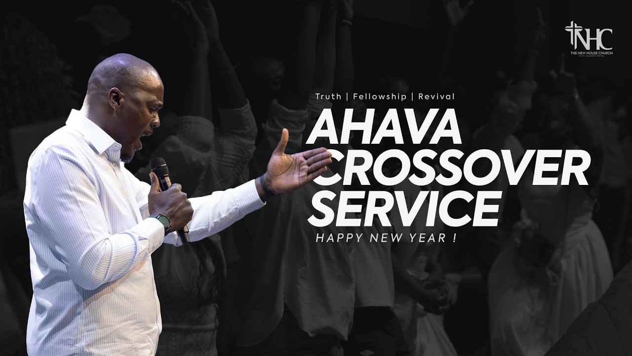 AHAVA CROSSOVER SERVICE || 31ST DECEMBER 2025