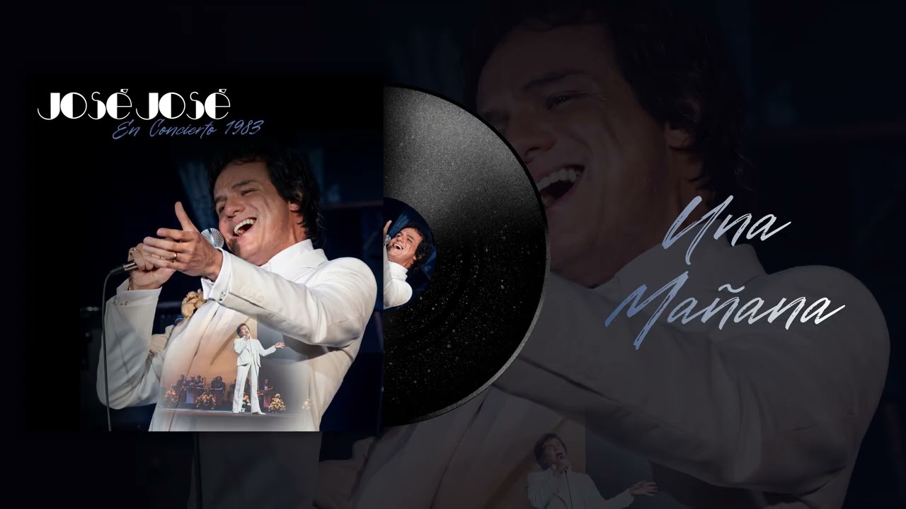 José José - Una Mañana (en vivo 1983)