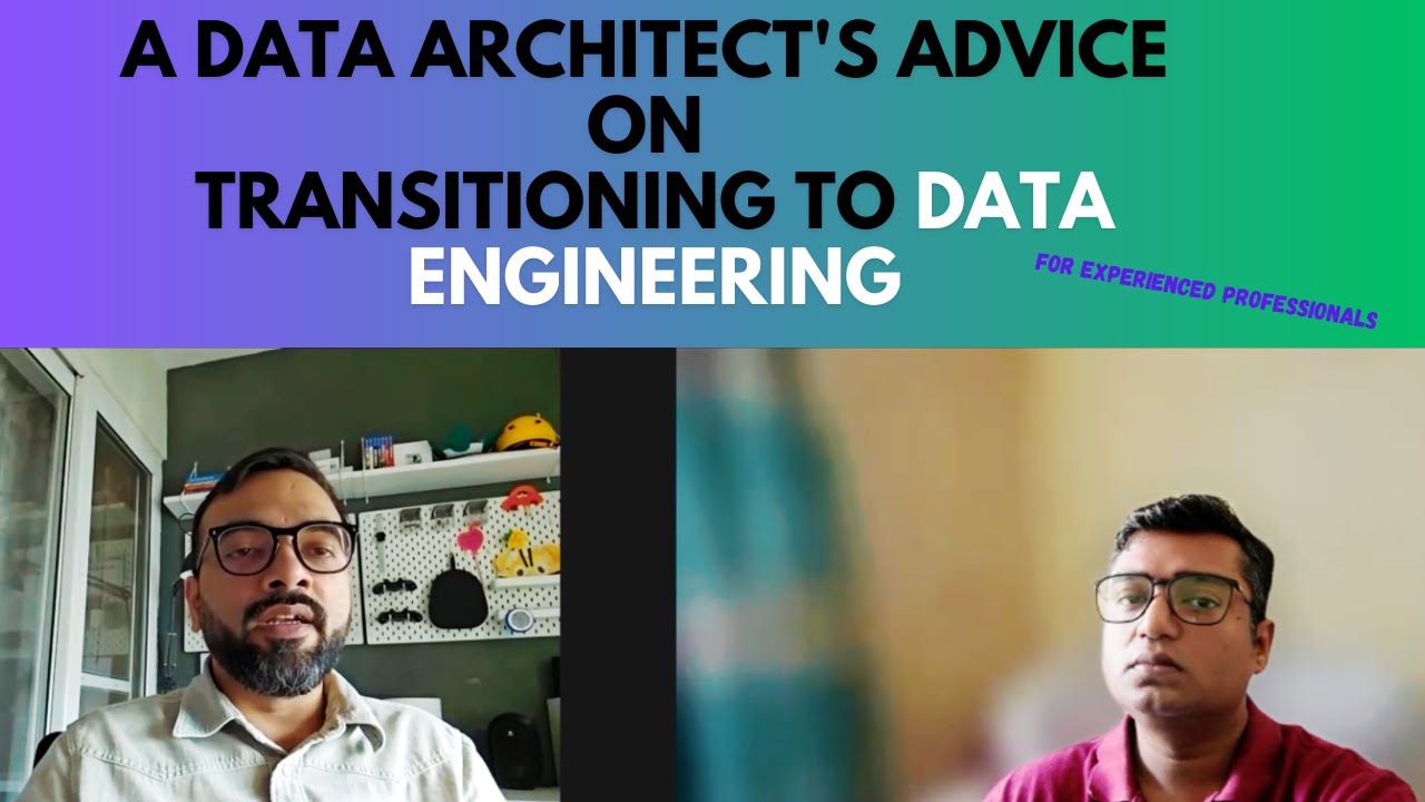 Data Engineering Career Transition | Expert Tips from a Data Architect