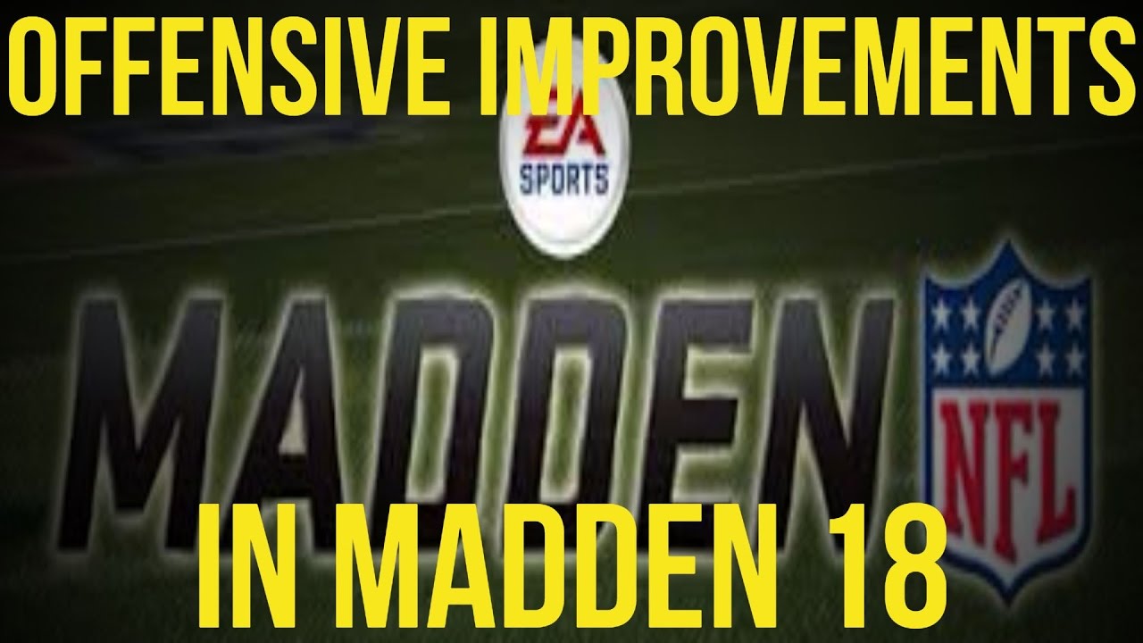 Madden 18 Offense Improvements