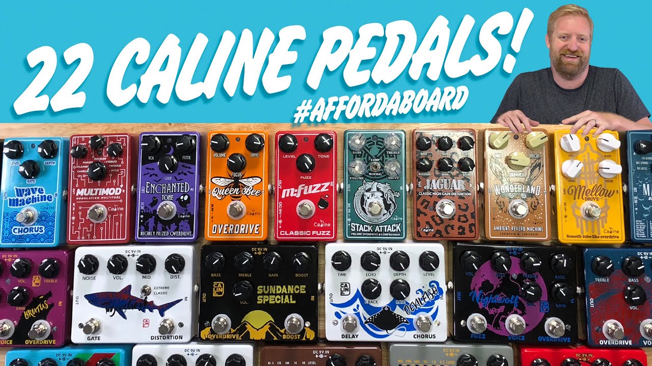 22 CALINE PEDALS! - too many pedals for one video? or not enough? #Affordaboard