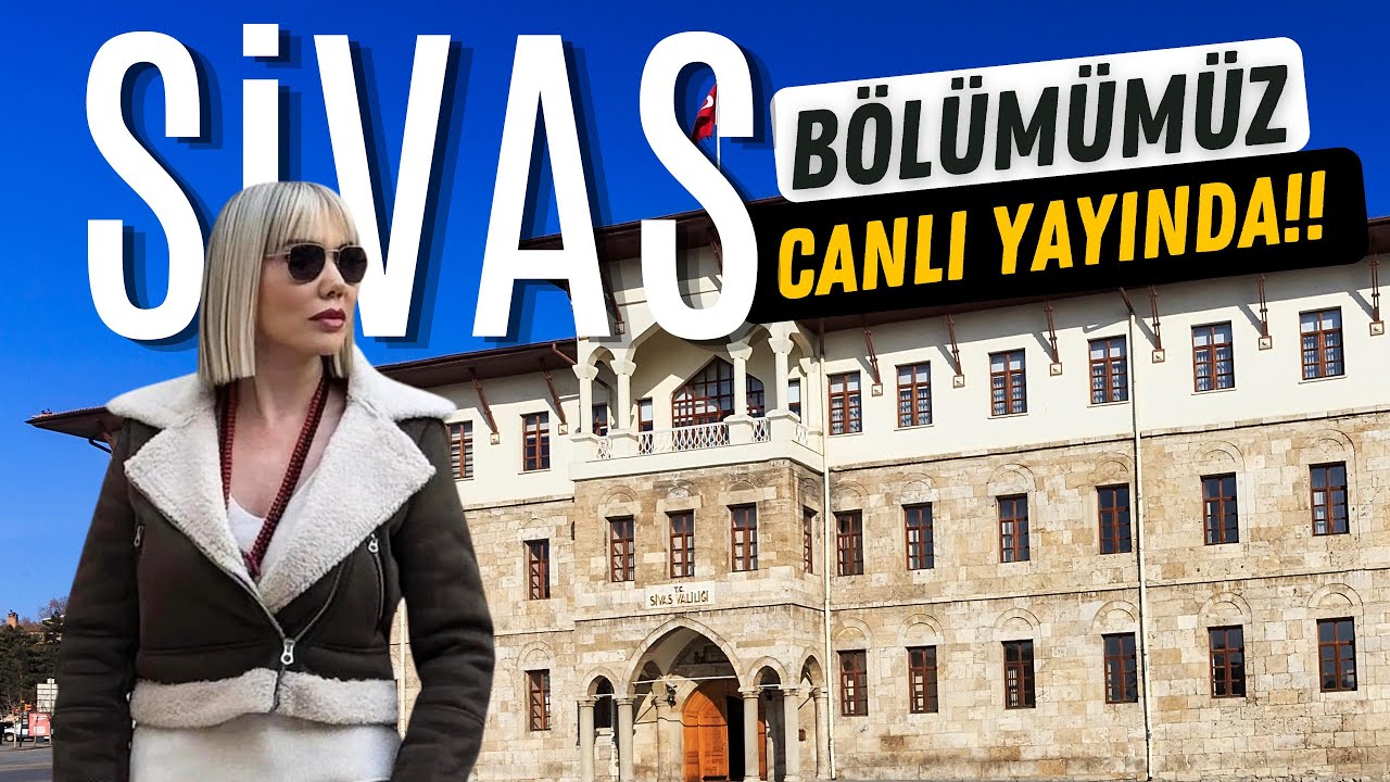 Belma Belen'le Geziyoruz Sivas Bölümü