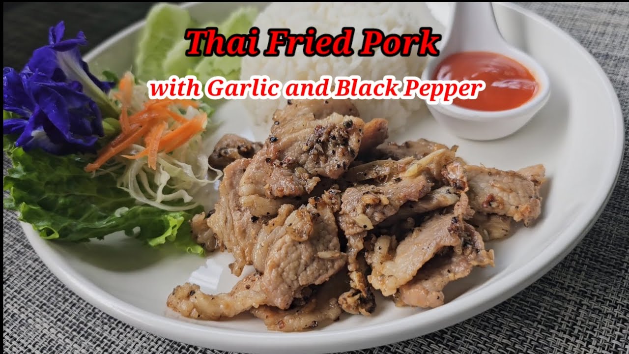 Original Thai Fried Pork with Garlic and Black Pepper (Original Recipe) | หมูทอดกระเทียม