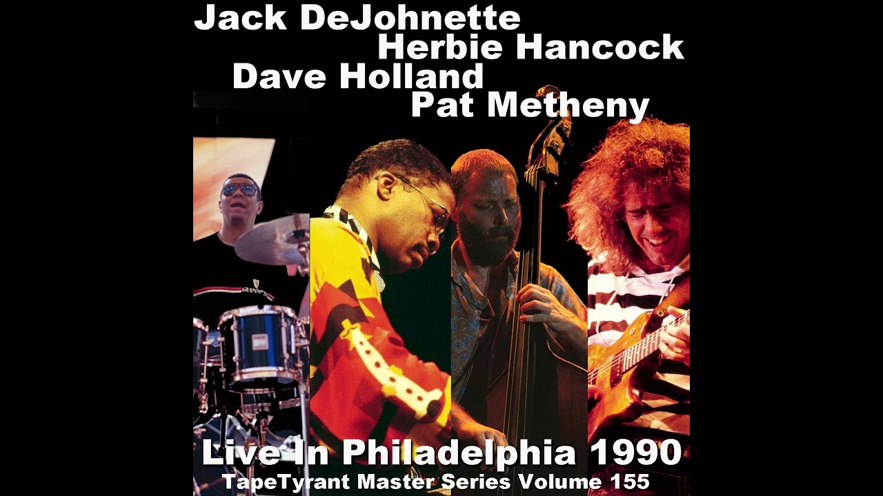 Silver Holow - Jack DeJohnette, Pat Metheny, Herbie Hancock, Dave Holland