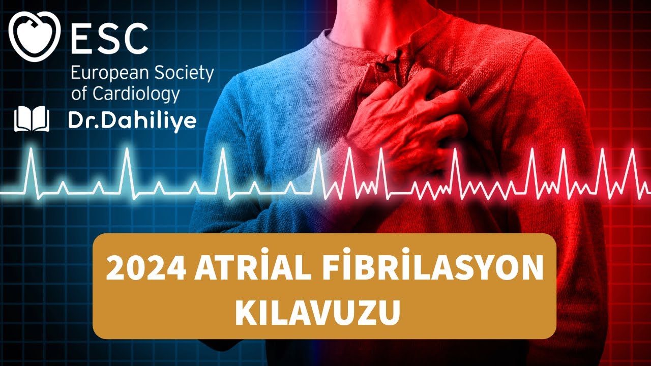 Atrial Fibrilasyon 2024