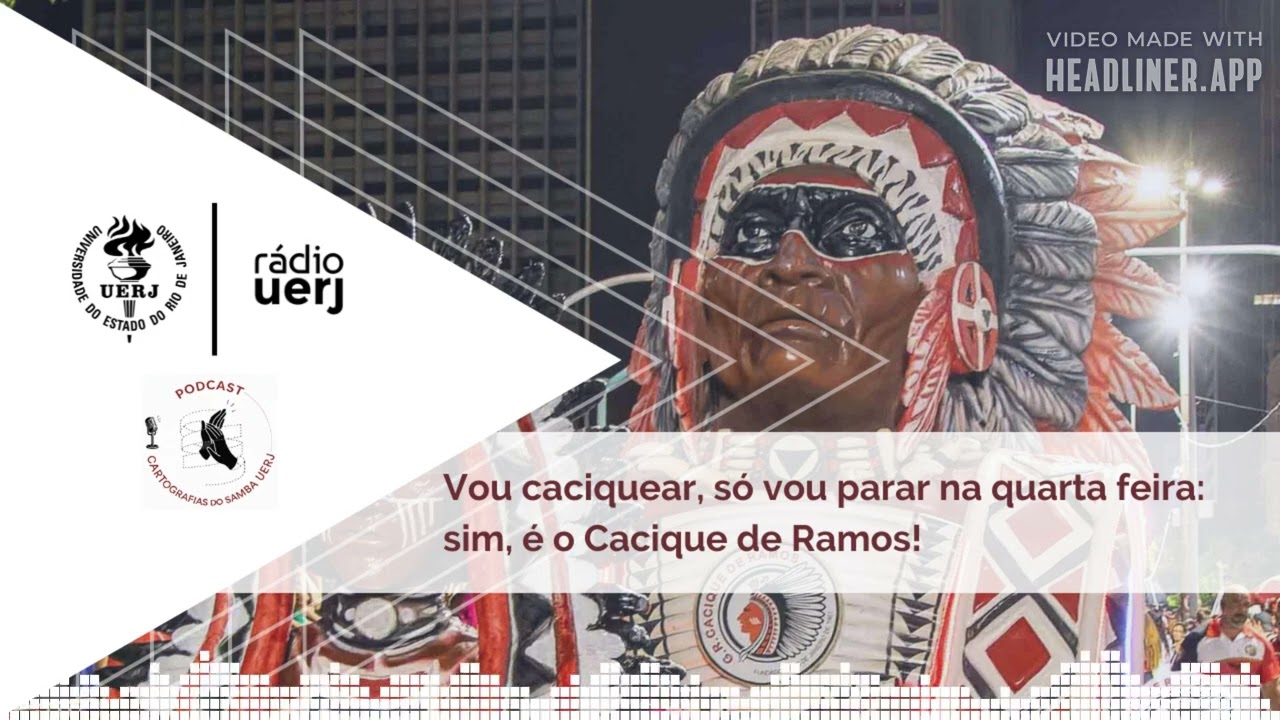 Cartografias do samba: Vou caciquear, só vou parar na quarta feira: sim, é o Cacique de Ramos!