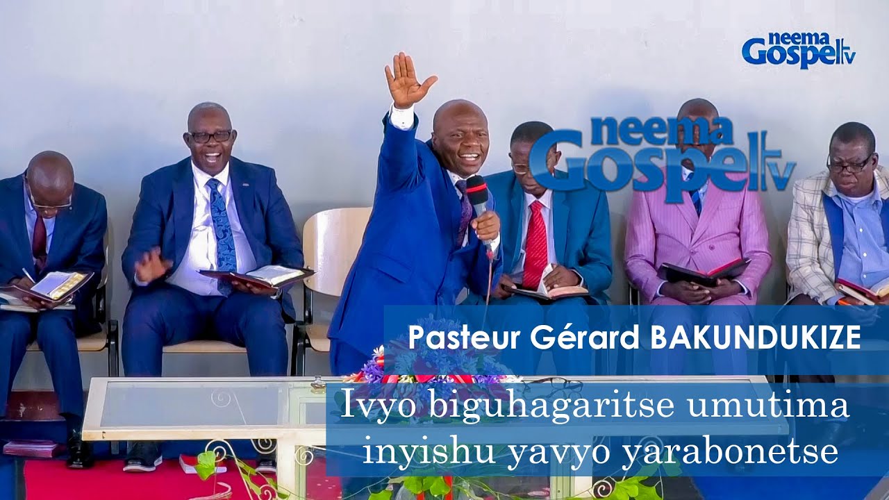 Ivyo biguhagaritse umutima inyishu yavyo yarabonetse-Pasteur Gérard BAKUNDUKIZE