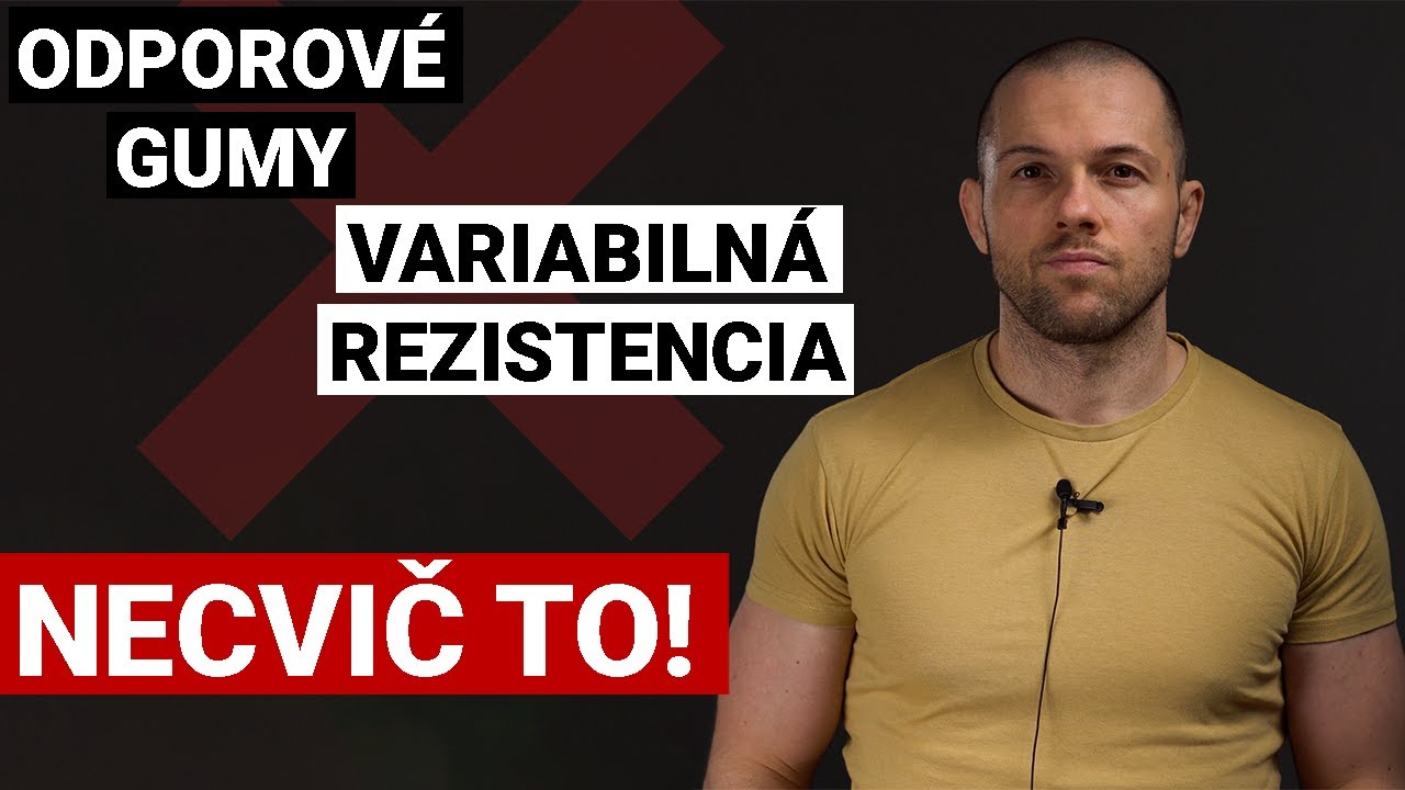 Odporové Gumy/Variabilná Rezistencia Necvič To! (Cvič niečo lepšie!)