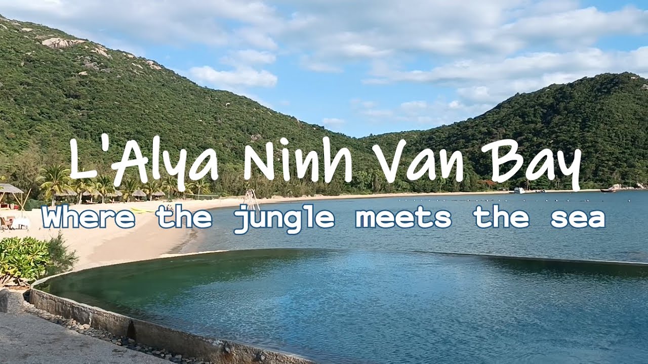 L'Alya Ninh Van Bay Resort - Там, где джунгли встречаются с морем