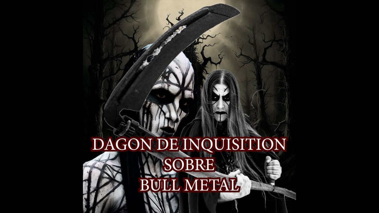 Dagon de Inquisition sobre Bull Metal