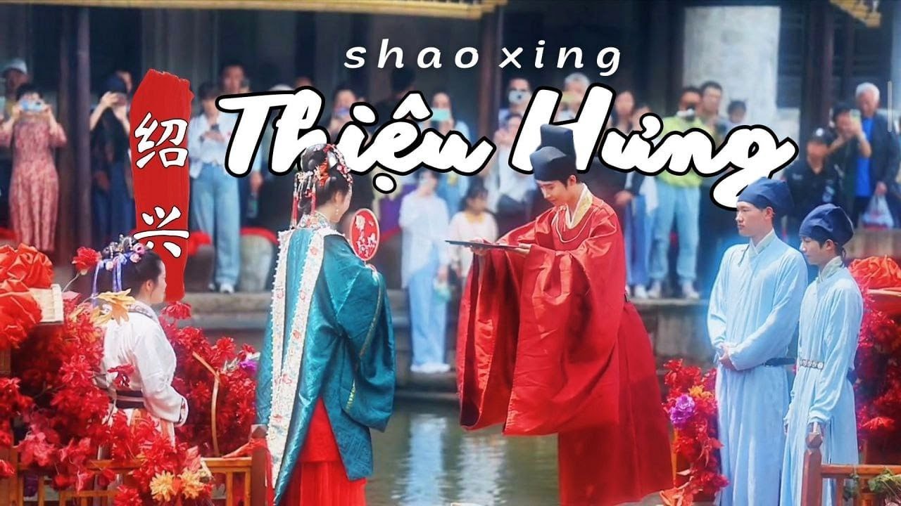 THIỆU HƯNG - SƠN THỦY NHƯ TRANH - Du Lịch Trung Quốc