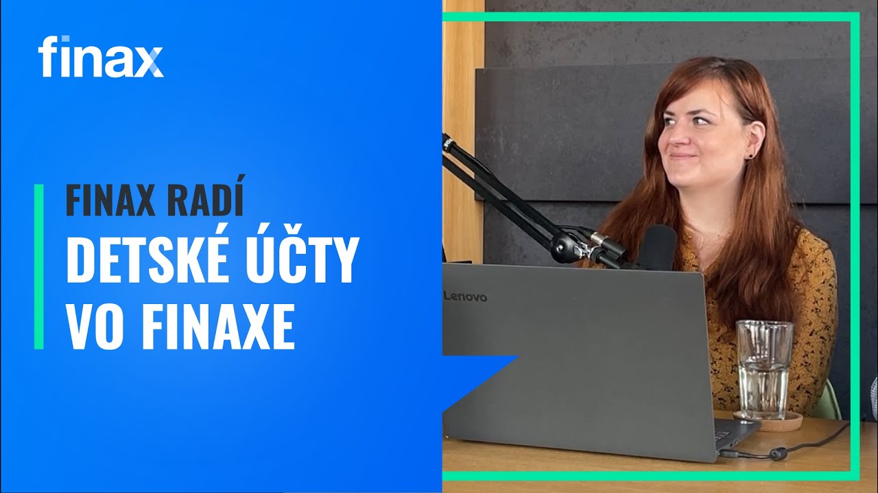 Finax radí | Účet vo Finaxe na dieťa a výber z 3. piliera