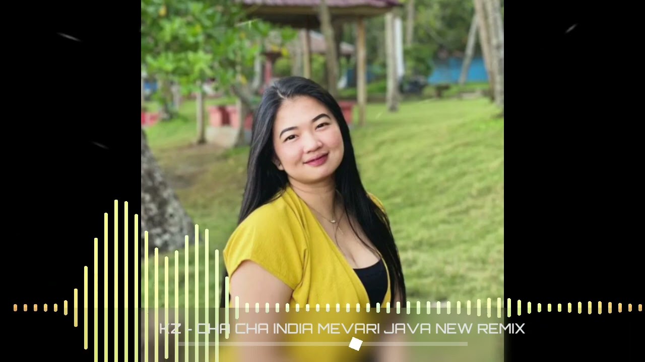CHA CHA ASIK‼️KZ - CHA CHA INDIA MEVARI JAVA NEW REMIX