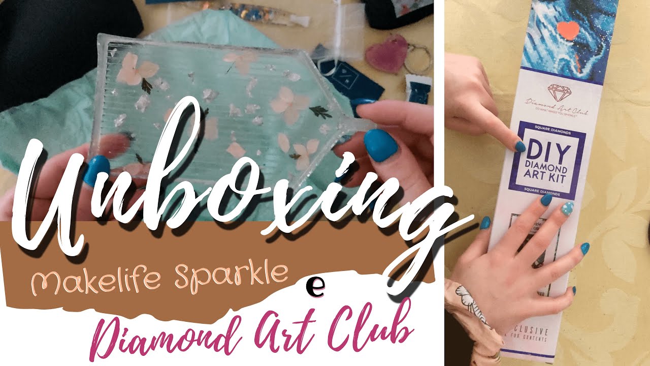 Unboxing Makelife Sparkle + Tela Diamond Art Club