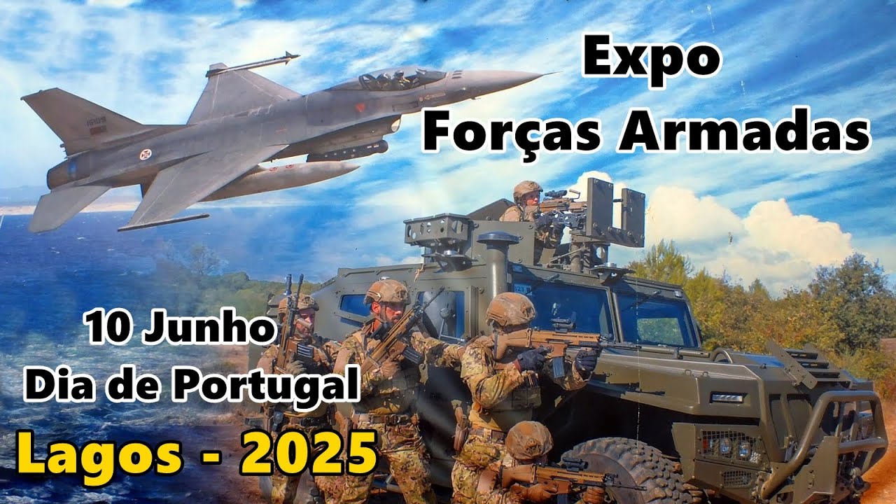 EXPO FORÇAS ARMADAS -  10 JUNHO DIA DE PORTUGAL