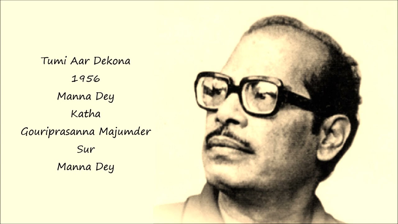Tumi Aar Dekona--Manna Dey (1956)
