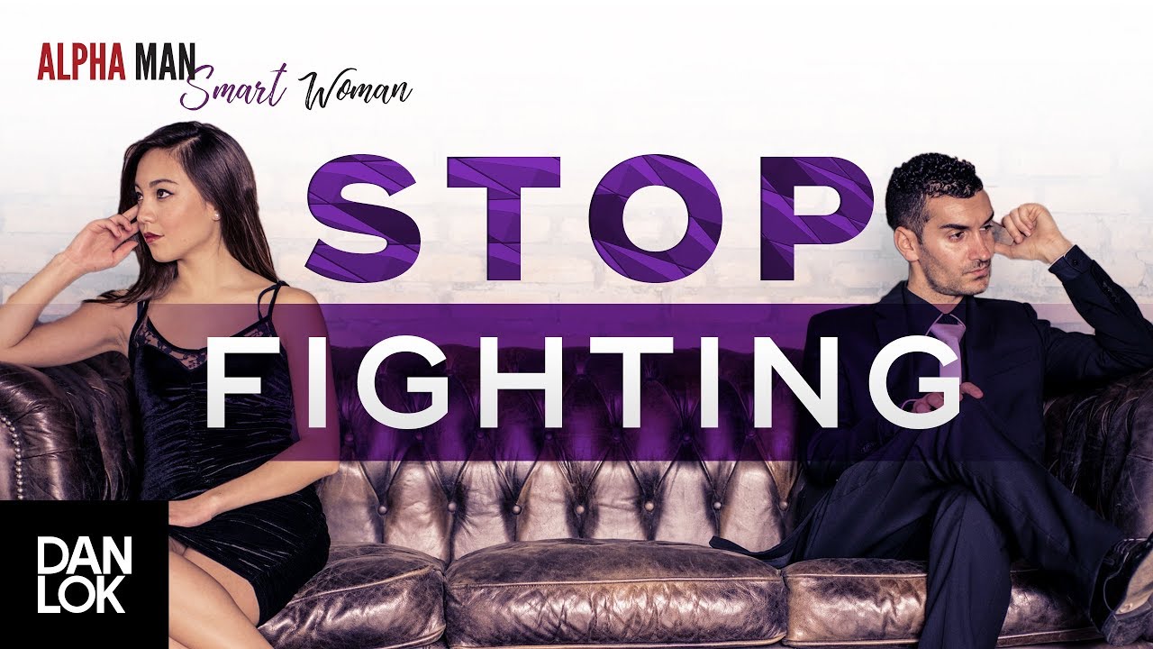 How To Stop Fighting And Resolve Conflicts In Marriage - Alpha Man Smart Woman