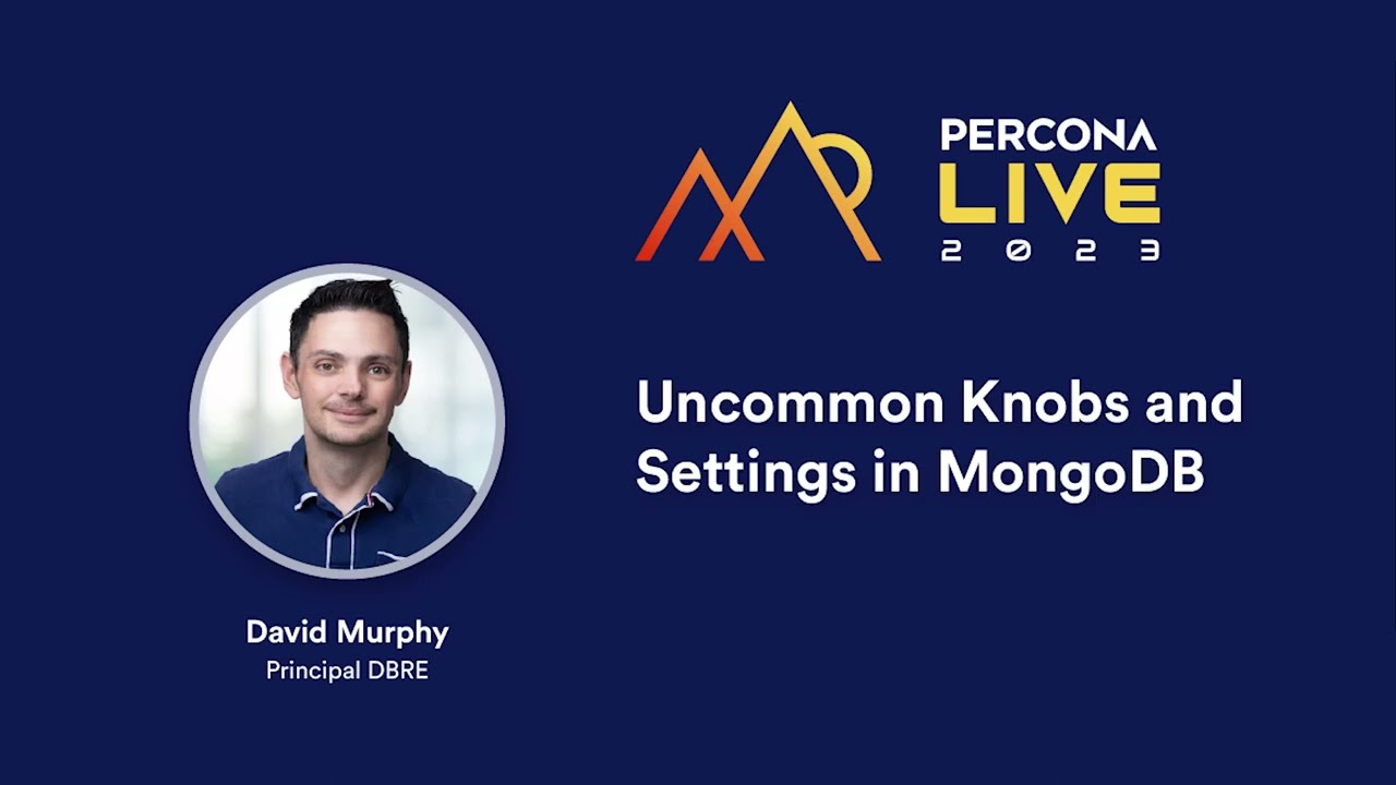 Uncommon Knobs and Settings in MongoDB  — Udemy David Murphy
