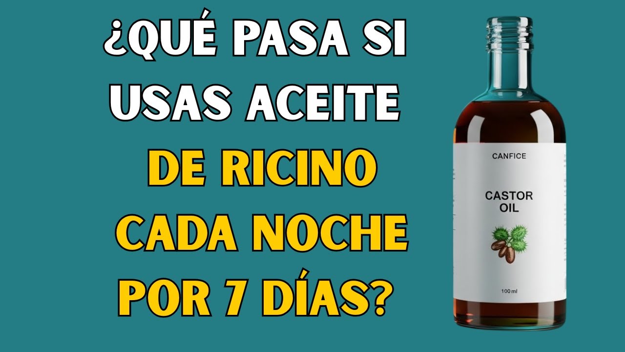 ¿Qué pasa si usas aceite de ricino cada noche por 7 días?