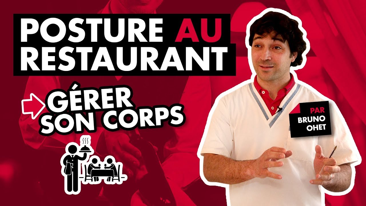 Posture au restaurant: gérer son corps