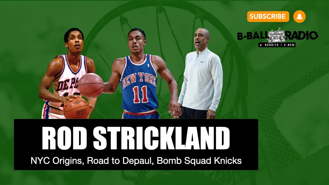 Rod Strickland shares his NYC hoops origins, the road to Depaul, the Bomb Squad Knicks