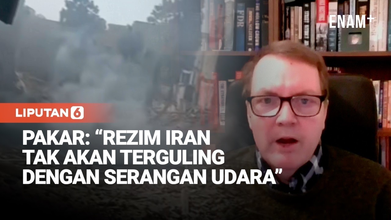 Pakar: Serangan Udara As Tak Cukup Untuk Gulingkan Rezim Iran | Liputan6