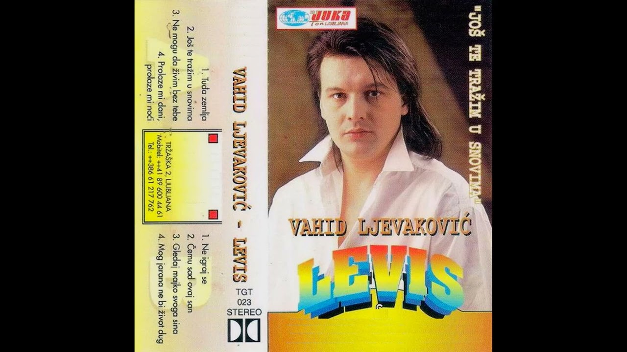Vahid Ljevakovic Levis - Mog jarana ne bi zivot dug (1995)
