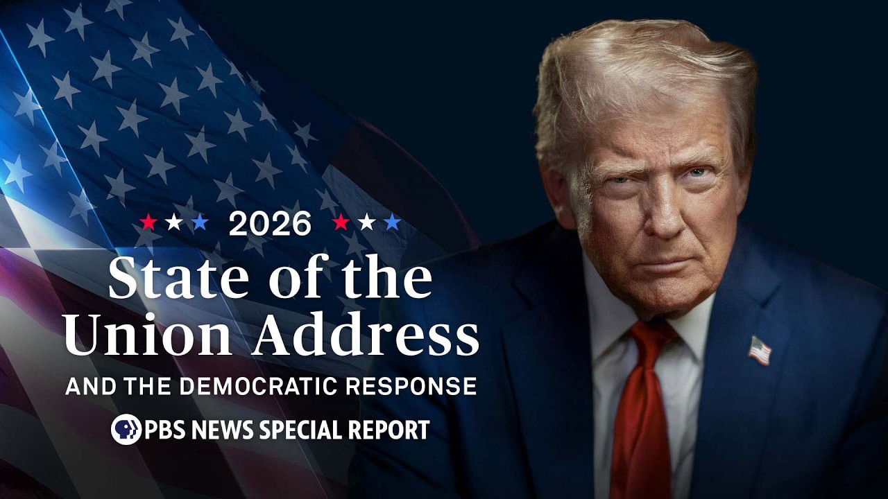 WATCH LIVE: President Donald Trump&rsquo;s 2026 State of the Union Address | PBS News Special Coverage
