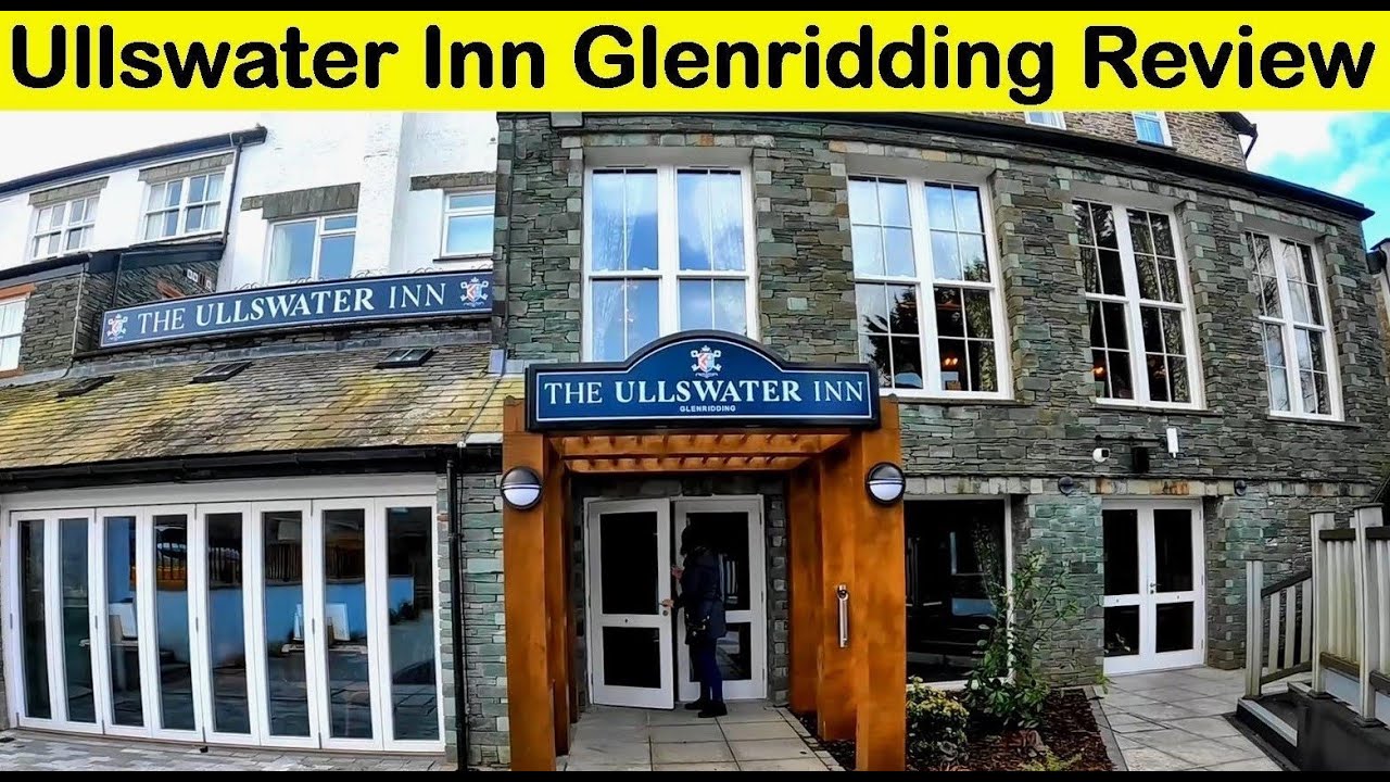 Обзор недавно отремонтированной гостиницы Ullswater Inn в Гленриддинге — Боже мой!