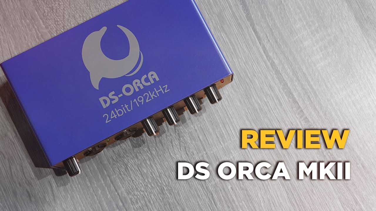 Review Audio Interface Dolphin Sound DS Orca MK2 Menyempurnakan Seri sebelumnya