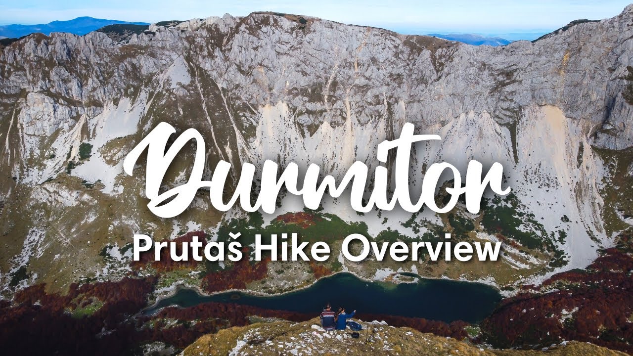 DURMITOR NATIONAL PARK, MONTENEGRO | The Epic Prutaš Peak Hike Overview