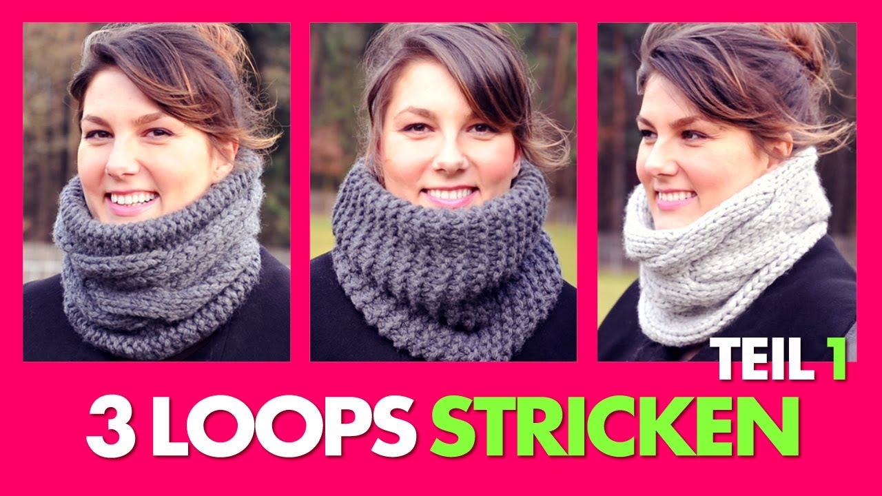 3 Loopschals stricken - Vorbereitung & 1.Variante *TEIL 1*