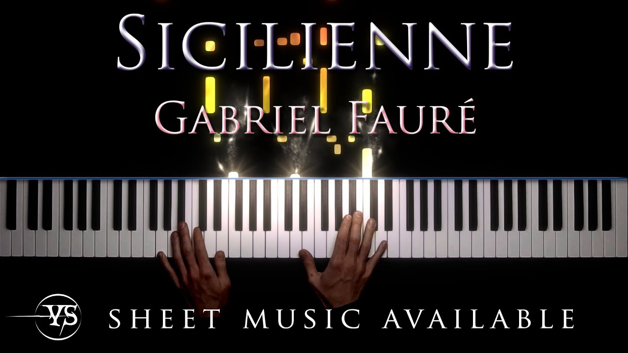 Gabriel Fauré - Sicilienne (op. 78)