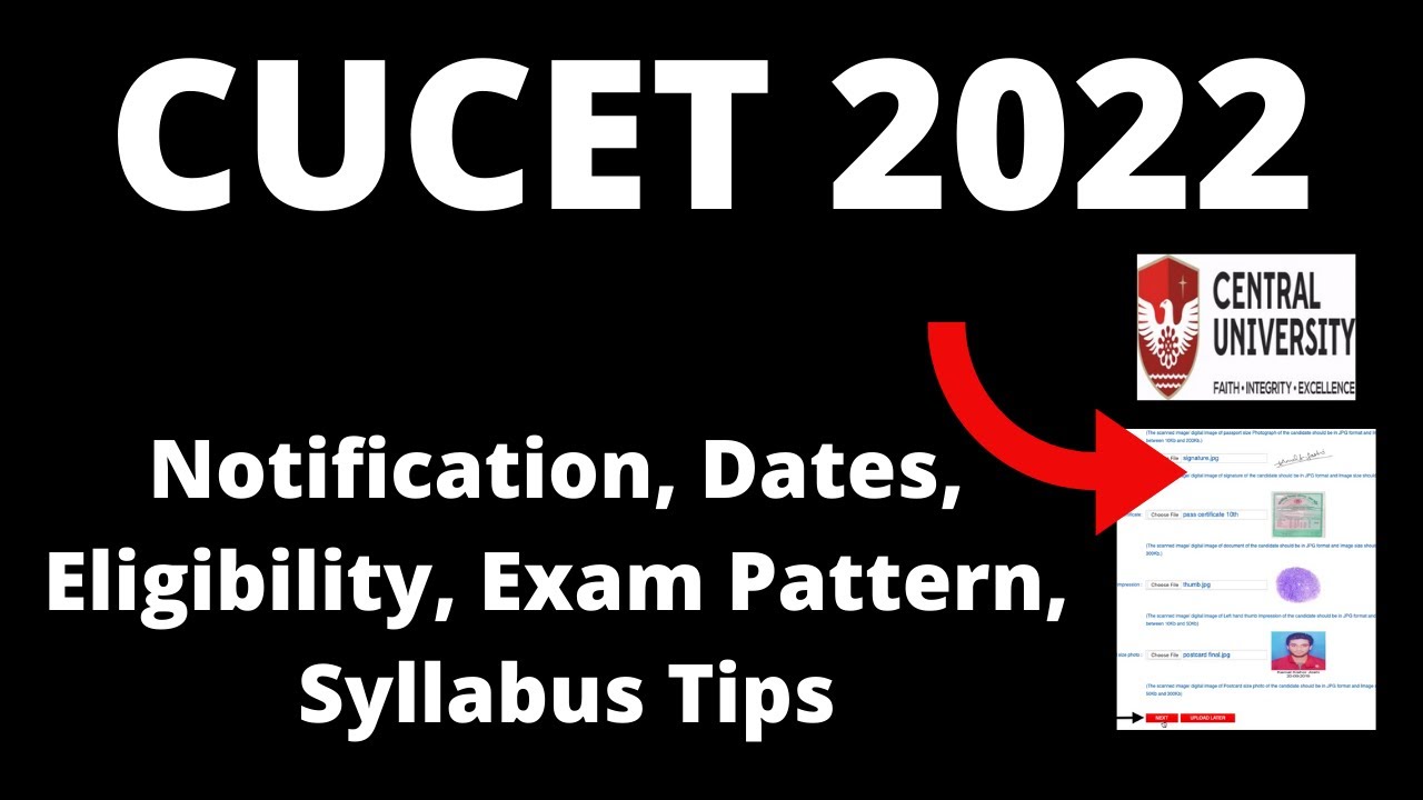 CUCET 2022: Notification, Application Form, Exam Pattern, Eligibility, Syllabus, Preparation Tips
