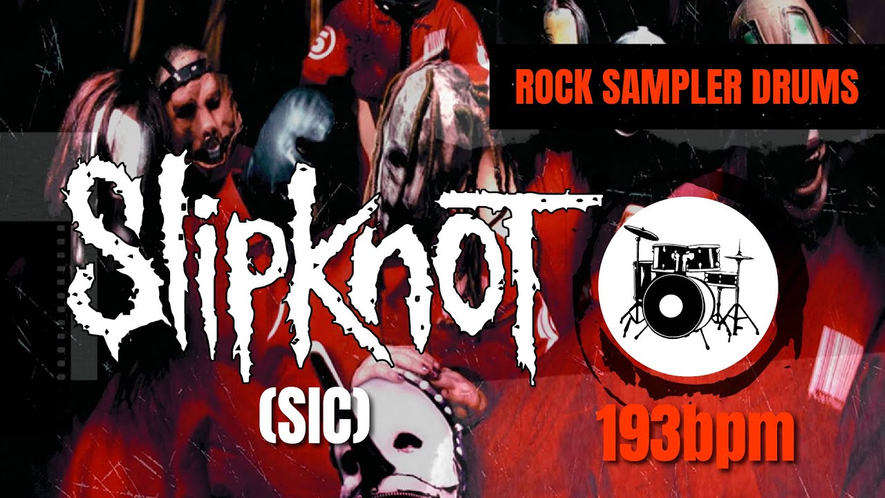 SlipKnot - (Sic)  (DRUM TRACK) 🥁