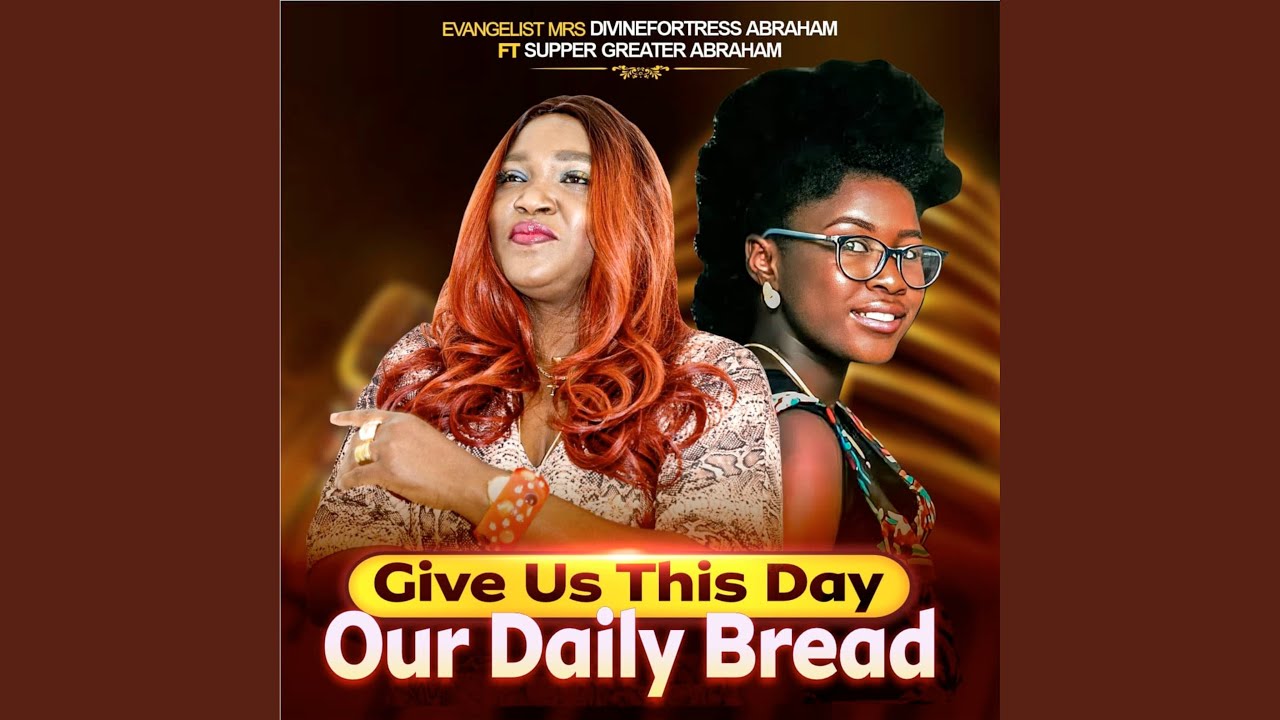 Give Us This Day Our Daily Bread